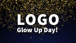 Logo Glow Up Day!