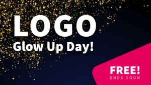 Logo Glow Up Day! Free. Offer ends soon.