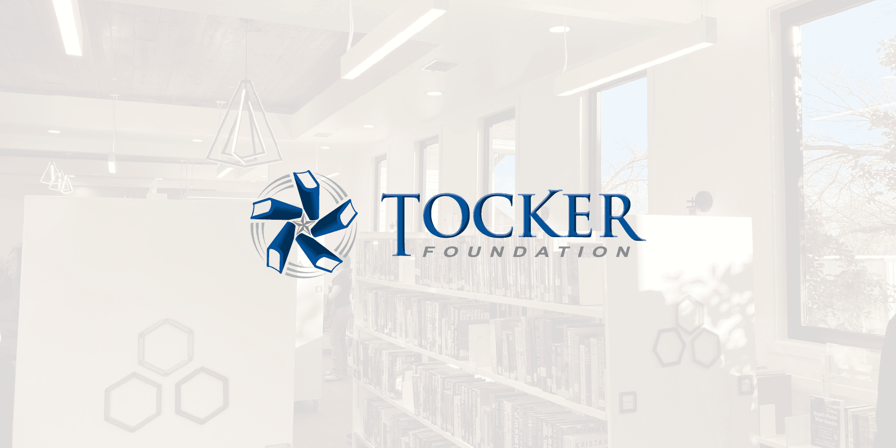 Tocker Foundation logo on top of a screened image of remodeled library shelves with natural light.